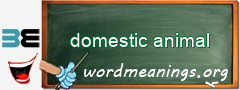 WordMeaning blackboard for domestic animal